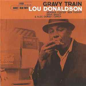 Lou Donaldson - Gravy Train FLAC