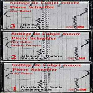 Pierre Schaeffer & Guy Reibel - Solfège De L'Objet Sonore FLAC