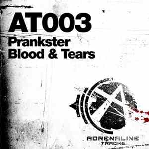 Prankster - Blood & Tears FLAC