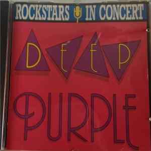 Deep Purple - Deep Purple Rockstars In Concerts FLAC