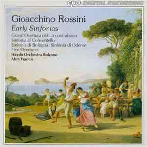 Gioacchino Rossini, Haydn Orchestra Bolzano, Alun Francis - Early Sinfonias FLAC