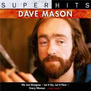 Dave Mason - Super Hits FLAC