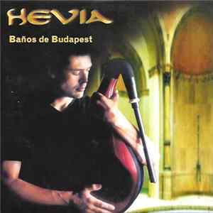 Hevia - Baños De Budapest FLAC