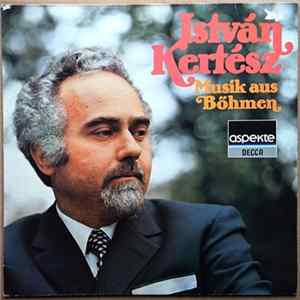 István Kertész - Musik Aus Böhmen FLAC