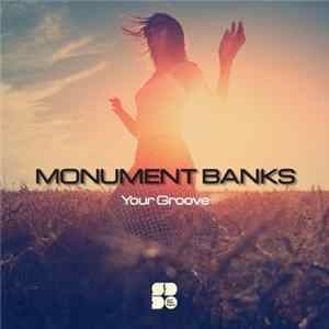 Monument Banks - Your Groove FLAC
