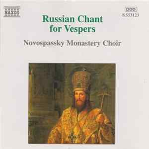 Novospassky Monastery Choir - Russian Chant For Vespers FLAC