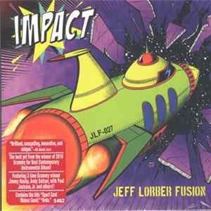 Jeff Lorber Fusion - Impact FLAC