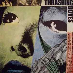 Thrashing Doves - Matchstick Flotilla FLAC
