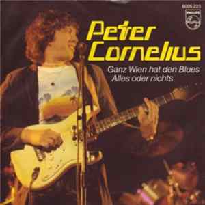 Peter Cornelius - Ganz Wien Hat Den Blues FLAC