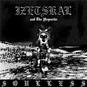 Izetskal, The Nepenthe - Soulless FLAC