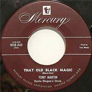 Tony Martin , Earle Hagen's Orch. - That Old Black Magic / Tea For Two FLAC