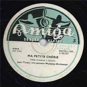Jean Tireur mit seinem Musette-Orchester - Ma Petite Chérie / Mosaik FLAC