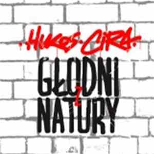 Hukos ∙ Cira - Głodni Z Natury FLAC