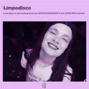 Limpodisco - From Disco To The Underground Golden Soul FLAC