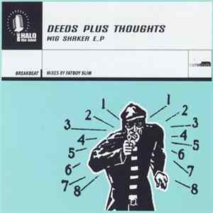 Deeds Plus Thoughts - Wig Shaker EP FLAC