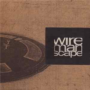 Wire - Manscape FLAC