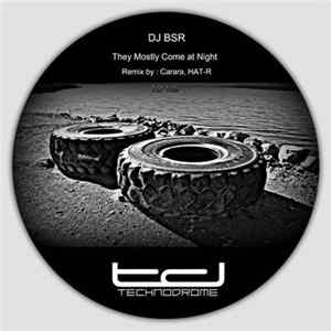 DJ BSR - They Mostly Come At Night FLAC