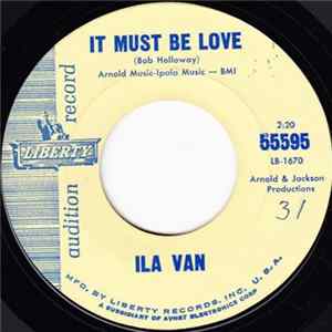 Ila Van - It Must Be Love / What's The Matter Baby FLAC