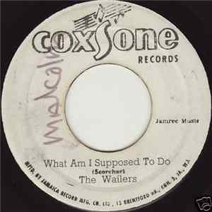 The Wailers / Jackie Mittoo & The Soul Brothers - What Am I Supposed To Do / Do The Bogaloo FLAC