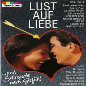 Various - Lust Auf Liebe ...Und Sehnsucht Nach Gefühl FLAC