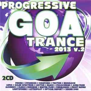 Various - Progressive Goa Trance 2013 V.2 FLAC