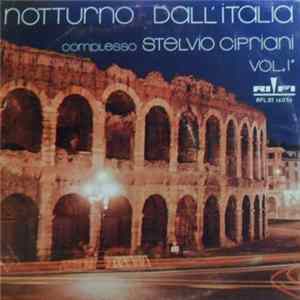 Complesso Stelvio Cipriani - Notturno Dall'Italia Vol. I FLAC