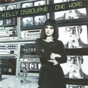 Kelly Osbourne - One Word FLAC