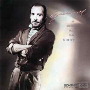 Lee Greenwood - If Only For One Night FLAC