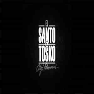 El Santo & Tosko - Algo Personal FLAC