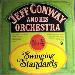 Jeff Conway And His Orchestra - No.4 - Swinging Standards FLAC