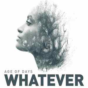 Age Of Days - Whatever FLAC