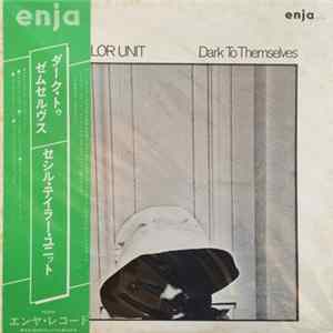Cecil Taylor Unit - Dark To Themselves FLAC