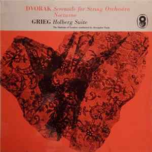 Dvorak / Grieg - The Sinfonia Of London Conducted By Alexander Faris - Serenade For String Orchestra / Nocturne / Holberg Suite FLAC