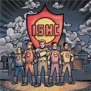International Superheroes Of Hard Core - Takin' It Ova' FLAC