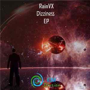 Rain VX - Dizziness FLAC