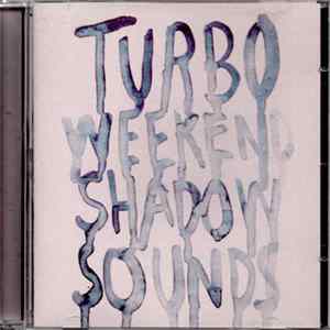 Turboweekend - Shadow Sounds FLAC