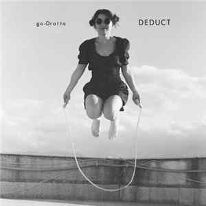 go Dratta - Deduct FLAC