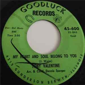Tony Valentine - My Heart And Soul Belongs To You FLAC