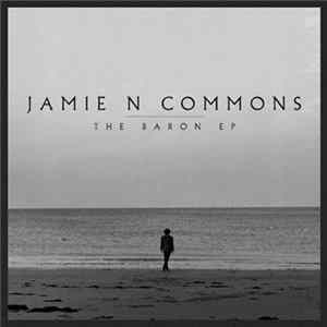 Jamie N Commons - The Baron EP FLAC