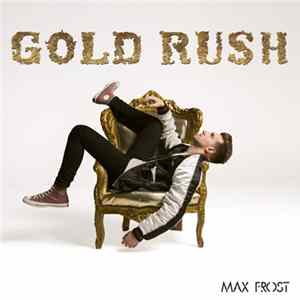 Max Frost - Gold Rush FLAC