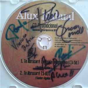 Alux Nahual - Te Abrazaré FLAC
