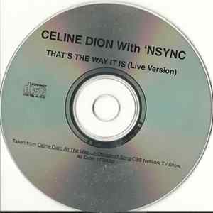 Celine Dion With 'NSYNC - That's The Way It Is (Live Version) FLAC