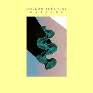 Hollow Sunshine - Burning FLAC