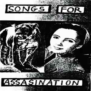 Various - Songs For Assasination FLAC