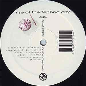 Centuria City - Rise Of The Techno City E.P. FLAC