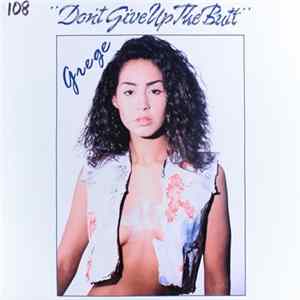 Grege - Don't Give Up The Butt FLAC
