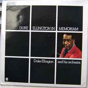 Duke Ellington And His Orchestra - Duke Ellington In Memoriam FLAC