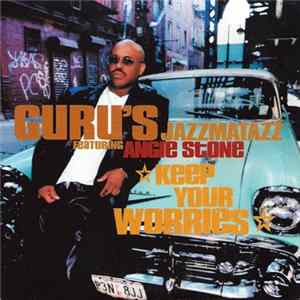 Guru Featuring Angie Stone - Keep Your Worries FLAC