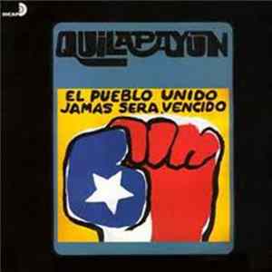 Quilapayún - El Pueblo Unido, Jamas Sera Vencido FLAC
