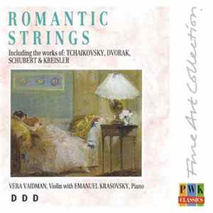 Tchaikovsky / Dvorak / Schubert / Kreisler, Vera Vaidman, Emanuel Krasovsky - Romantic Strings FLAC